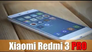 Xiaomi Redmi 3 Pro (3Gb/32GB) - отличный апгрейд теперешнего хита | review| где купить?