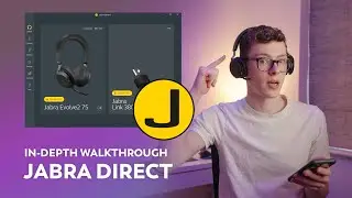 An In Depth look at the Jabra Direct PC App [Set Up your Jabra EVOLVE2 75]