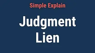 Judgment Lien: Definition, Examples, Vs. Property Lien