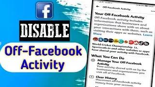 How to Disable Off-Facebook Activity on Facebook | What is Off Facebook Activity?