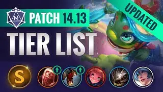 PATCH 14.13 TIER LIST Updates | League of Legends Season 14