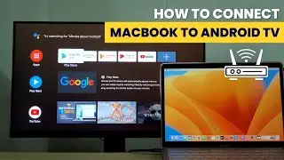 Connect MacBook to an Android TV Wirelessly [without HDMI]