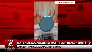 Watch Alexa Answers: Was Trump Really Shot?