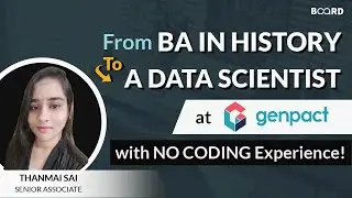 From BA in History to a Data Scientist at Genpact with No Coding Experience!