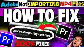 FIX MP4 File NOT Working In adobe Premiere PRO cc 2024