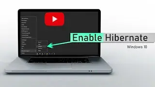 How To Enable Hibernate Setting In Windows 10 device.