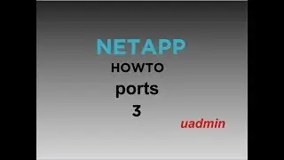 NetApp HOWTO Ports part 3 system manager