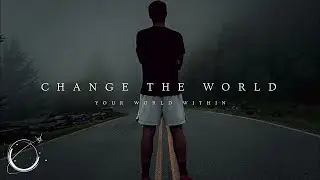 Change the World