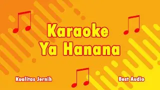 Karaoke Ya Hanana