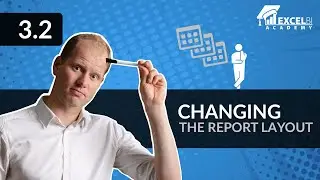 3.2. Changing the report layout | Excel pivot tables COURSE