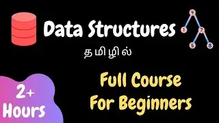 Data Structures Full Course For Beginners | Learn Data Structures in Tamil