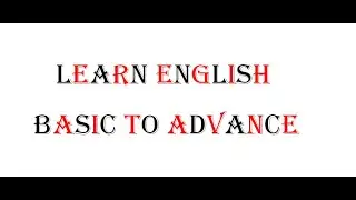 Basic to Advance English || Learn basic English || basic english || advance english