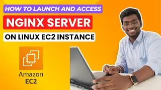 How to Create Nginx Server in AWS | Nginx Server using EC2 Instance | Deploy Nginx Server using EC2