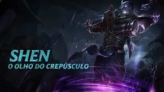 Campeão em Destaque: Shen | Mecânica de jogo - League of Legends