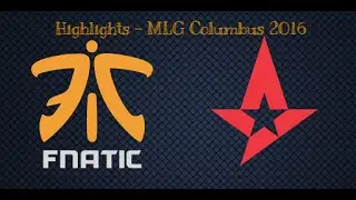 Fnatic vs Astralis - Highlights - MLG Columbus 2016