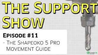 The Support Show - Ep. 11 - Shapeoko 5 Pro Movement Guide