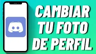 Cómo cambiar tu foto de perfil en Discord