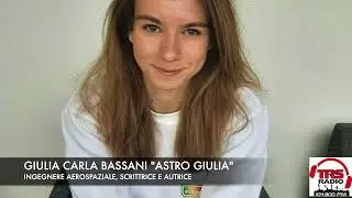 GIULIA CARLA BASSANI  ASTRO GIULIA    INGEGNERE AREOSPAZIALE, SCRITTRICE E AUTRICE