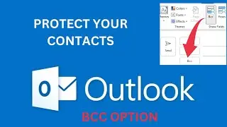 Show BCC Option & Protect Your Contacts! What is BCC and CC?