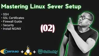 2. Mastering Linux Server Setup: SSH, Nginx, SSL Certificates, Root User & Firewall Guide!