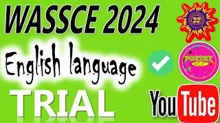 WASSCE 2024 ENGLISH LANGUAGE QUESTIONS AND ANSWERS