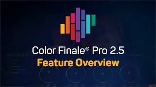 Color Finale 2.5 Feature Overview