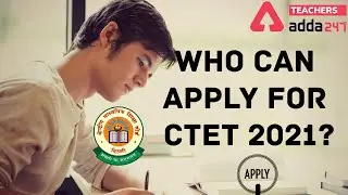 Who Can Apply for CTET 2021? #CTET2021 #CTET