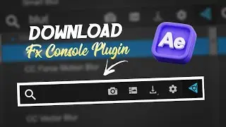 How to Download & Install Fx Console Plugin in After Effects