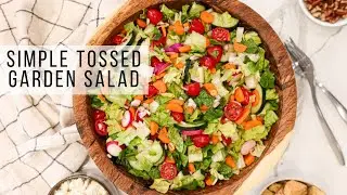 Simple Tossed Garden Salad