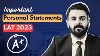 Personal Statement for LAT 2023 | Important Topics | LAT Test 2023 Preparation