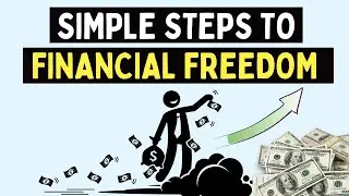 7 Simple Steps To Achieve Financial Freedom