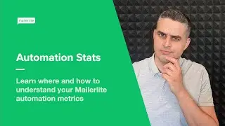 Automation stats - How to use and understand Automation Reports in MailerLite