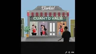 Darkiel - Cuanto Vale