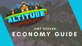 Economy Guide for the Altitude SMP MC Server