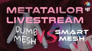 Transforming Dumb Meshes into Smart Meshes Live with MetaTailor!