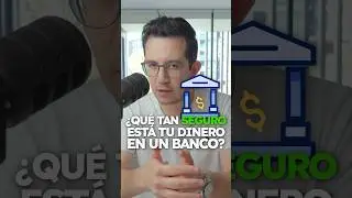 ¿Qué tan seguro está tu dinero en el banco? #dinero #bancos #protección