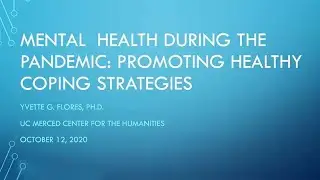 Mental Health and the Pandemic: Promoting Healthy Coping Strategies