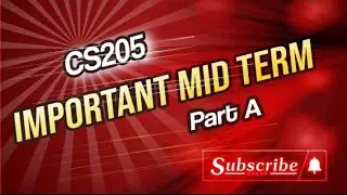 CS205 MID TERMS Important Subjective Question Part A