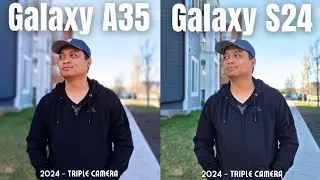 Galaxy A35 vs Galaxy S24 camera comparison! Wooooah! 😲