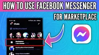 How to Use Messenger App for Facebook Marketplace (2024)