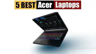 Best Acer Laptops of 2024