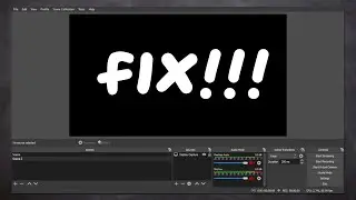 Fix OBS black screen windows 10 | How to fix OBS black screen