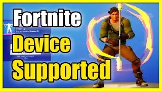 How to Install Fortnite Mobile if Device is Not Supported (Android Tutorial)