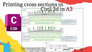 Printing cross sections in Civil 3d in A3