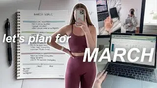 MARCH PREP + PLAN WITH ME: march goals, monthly planning, cleaning, finance updates + march reset!