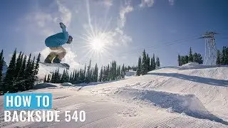 How To Backside 540 On A Snowboard