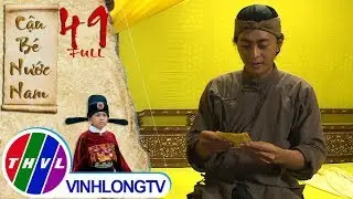 Cổ tích Việt Nam: Cậu bé nước Nam - Tập 49 FULL