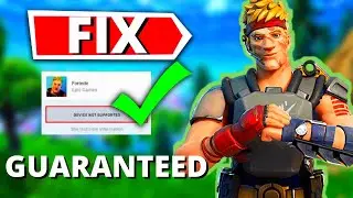 How to Fix Fortnite Device Not Supported FAST GUARANTEED