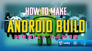 Unity How To Make Android Build