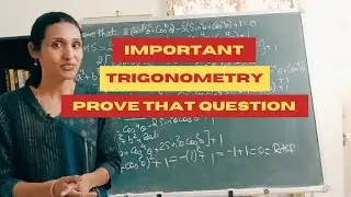 Important Prove that Question Trigonometry | Easy Tips |2(cos⁶ A+sin⁶ A) -3(Sin⁴A +Cos⁴A)+1